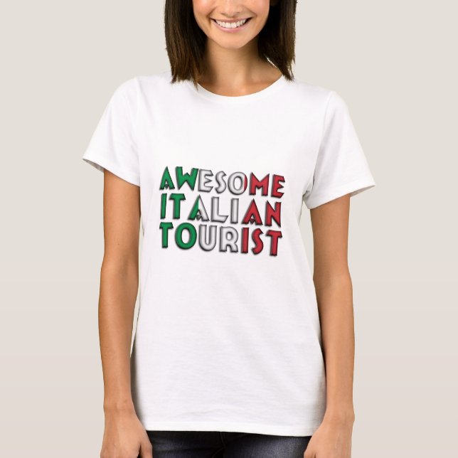 Funny Awesome Italian Tourist Flag Typography T-Shirt (Front)