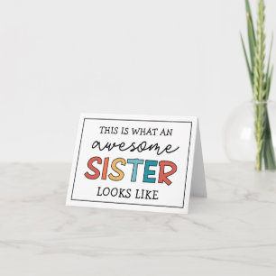 Funny Awesome Sister   Gifts for Best Sister Ever Card