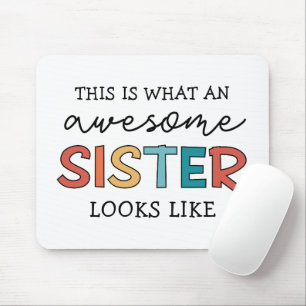 Funny Awesome Sister   Gifts for Best Sister Ever Mouse Pad