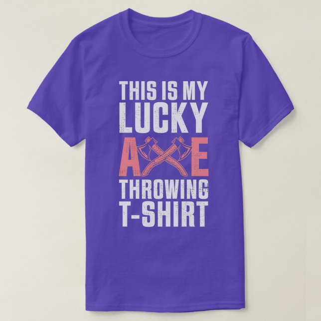 Funny Axe Throwing Gift For Axe Thrower Classic TS T-Shirt (Design Front)