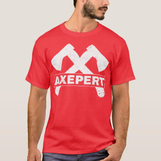 Funny Axe Throwing Lumberjack Hatchet Expert T-Shirt