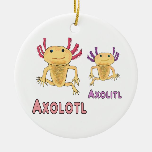 Funny Axolotl Axolitl Pun Ceramic Ornament (Front)