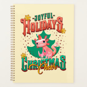 Funny Axolotl Joyful Holidays Christmas Cheers Planner