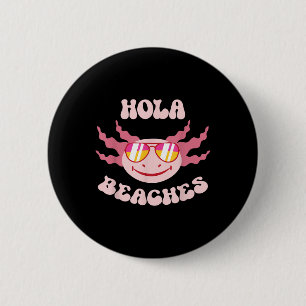 Funny Axolotl With Sungles Hola Beaches Summer Hol 6 Cm Round Badge