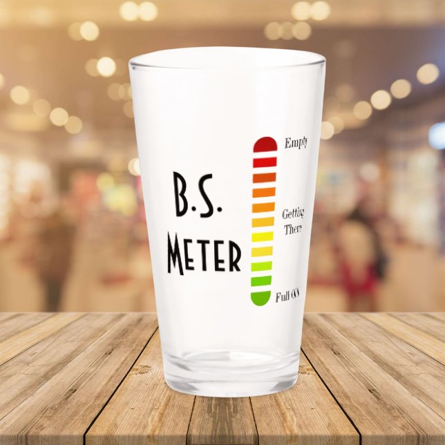 Funny B.S. Metre Pint Glass – Gag Gift for Him, Da (Creator Uploaded)