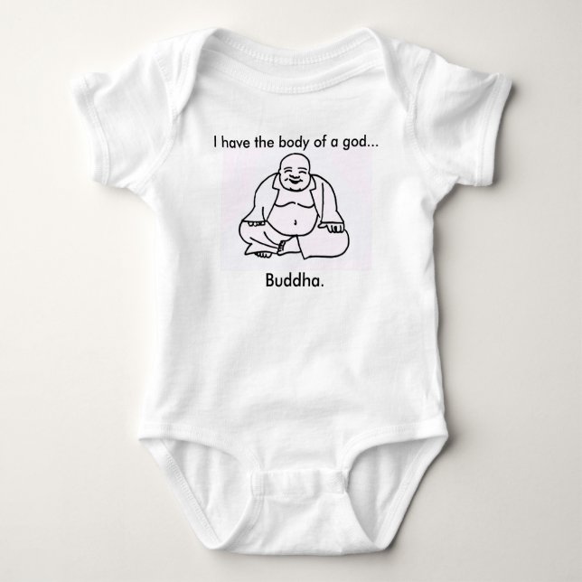 Funny Baby Bodysuit "Body of a god... Buddha." (Front)