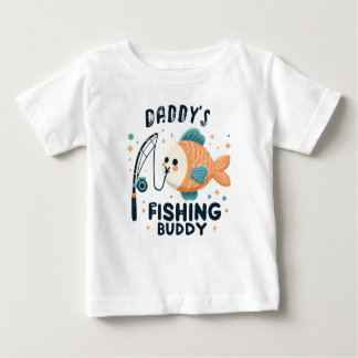 Funny Baby Fish | Daddy's Fishing Buddy Cute Baby T-Shirt