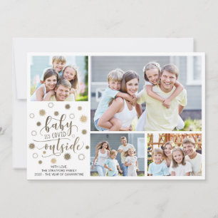 Funny BABY IT'S COVID OUTSIDE 4 Photos Gold Holiday Card