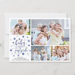 Funny BABY IT'S COVID OUTSIDE 4 Photos Holiday Card