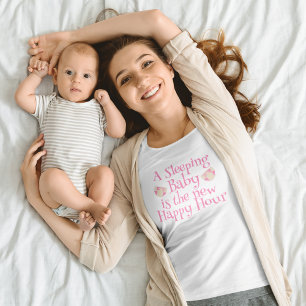 Funny Baby Naptime Motherhood Quote T-Shirt