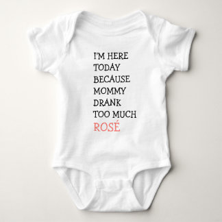 Funny Baby Outfit - Mummy drank too much rose wine Baby Bodysuit