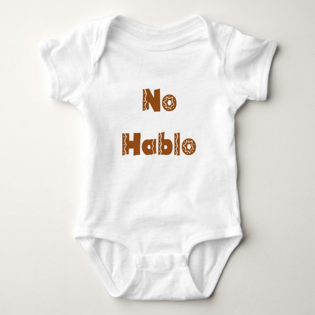 Funny Baby Romper Spanish No Hablo Baby Bodysuit (Front)