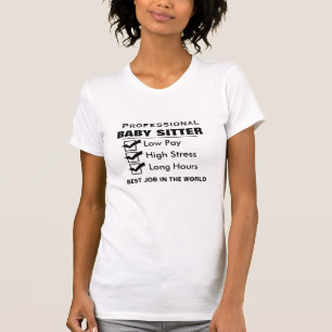 Funny BABY SITTER "Customise It" T-Shirt