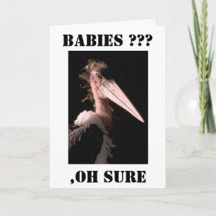 FUNNY BABY THE SARCASTIC STORK HUMOR Congrats CARD