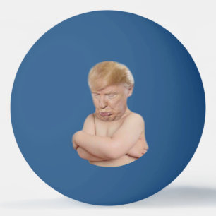 Funny Baby Trump Ping Pong Ball
