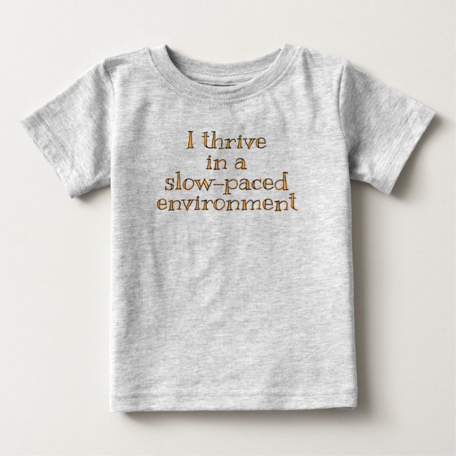 Funny baby tshirt. Slacker baby T-Shirt (Front)