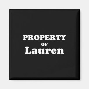Funny Bachelor Gifts For Groom Property Of Lauren Magnet
