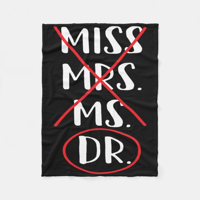 Funny Bachelor Master Doctorate Degree Dr Phd  Fleece Blanket (Front)