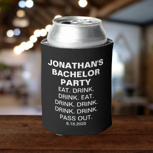 Funny Bachelor Party Eat Drink Pass Out Custom Can Cooler