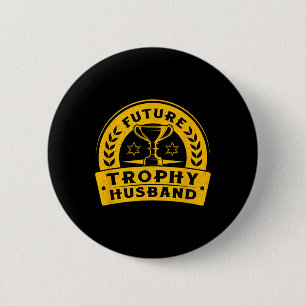 Funny Bachelor Party Future Husband Men's Groom Tr 6 Cm Round Badge