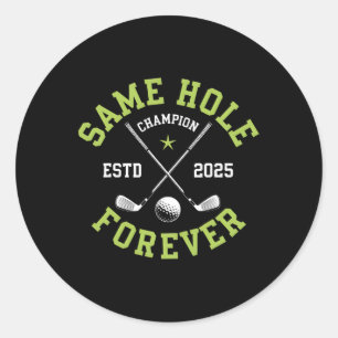 Funny Bachelor Party Groom Design Same Hole Foreve Classic Round Sticker