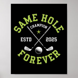 Funny Bachelor Party Groom Design Same Hole Foreve Poster