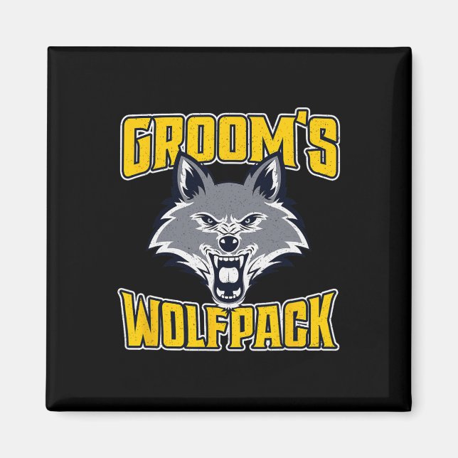 Funny Bachelor Party Groom's Wolfpack Wedding Part Magnet (Front)