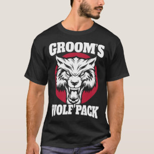 Funny Bachelor Party Groom's Wolfpack Wedding Part T-Shirt