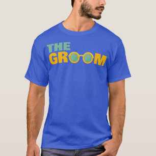 Funny Bachelor Party The Groom Wedding Party Mens T-Shirt