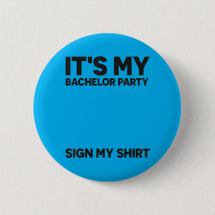 Funny Bachelor Party Wedding Bachelor Party Sign 6 Cm Round Badge