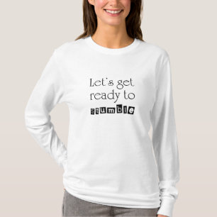 Funny bachelorette party custom long sleeve saying T-Shirt