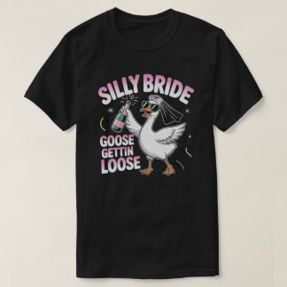 Funny Bachelorette Wedding Silly Bride Goose T-Shirt