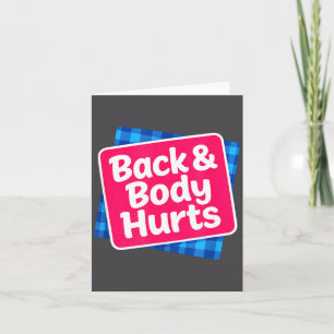 Funny Back Body Hurts Quote Exercise Workout Gym M Card
