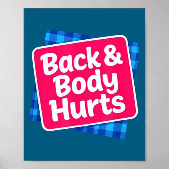 Funny Back Body Hurts Quote Exercise Workout Gym M Poster (Front)