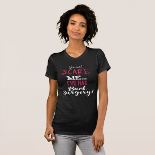 Funny Back Surgery Recovery T-Shirt