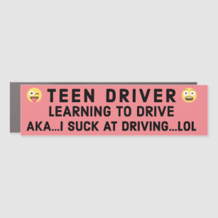 Funny Back Teen Driver Car Bumper Car Magnet