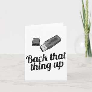 Funny Back That Thing Up Computer Usb  Card