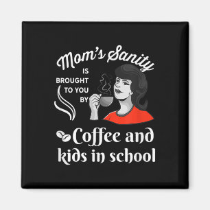 Funny Back To School Humour Mom_teachers- First Da Magnet