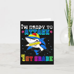 Funny Back To School Im Ready To Attack 1st Grade Card
