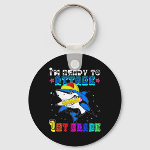 Funny Back To School Im Ready To Attack 1st Grade Key Ring