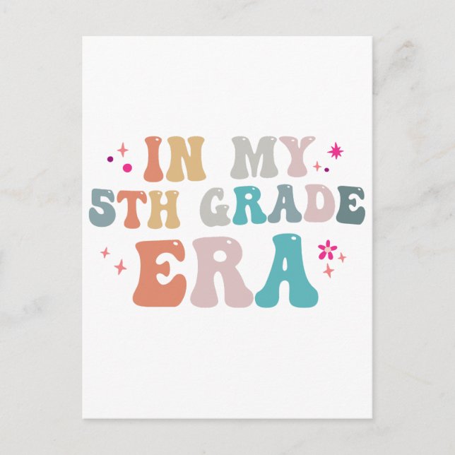 Funny Back to School In my 5th Grade Era Teacher   Postcard (Front)