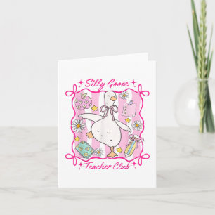 Funny Back To School Silly Goose Teacher Club Humo Card