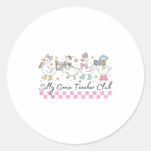 Funny Back To School Silly Goose Teacher Club Humo Classic Round Sticker