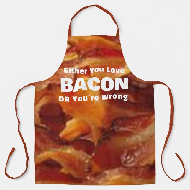  Funny Bacon Aprons, Either You Love Bacon Humour Apron (Front)