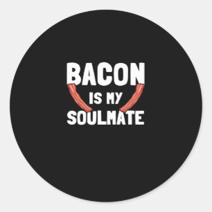 Funny Bacon Lovers Funny Bacon Lover Classic Round Sticker