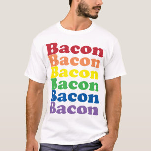 funny bacon rainbow colours text T-Shirt