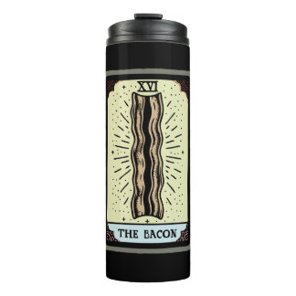 Funny Bacon Tarot Card Thermal Tumbler