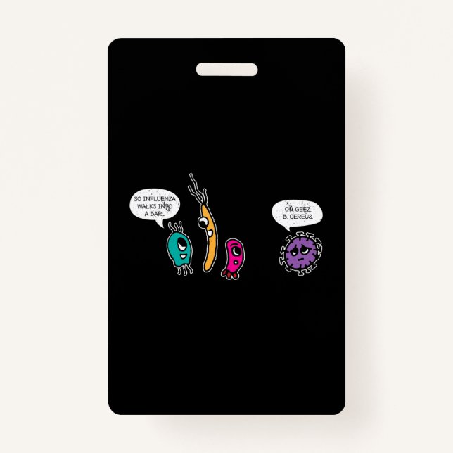 Funny Bacteria Pun Biology Science Biologist ID Badge (Front)