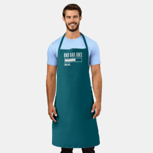 Funny Bad Dad Joke Loading Apron