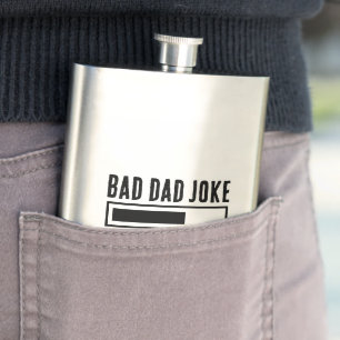 Funny Bad Dad Joke Loading Hip Flask